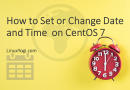 How to Set or Change Date and Time  on CentOS 7